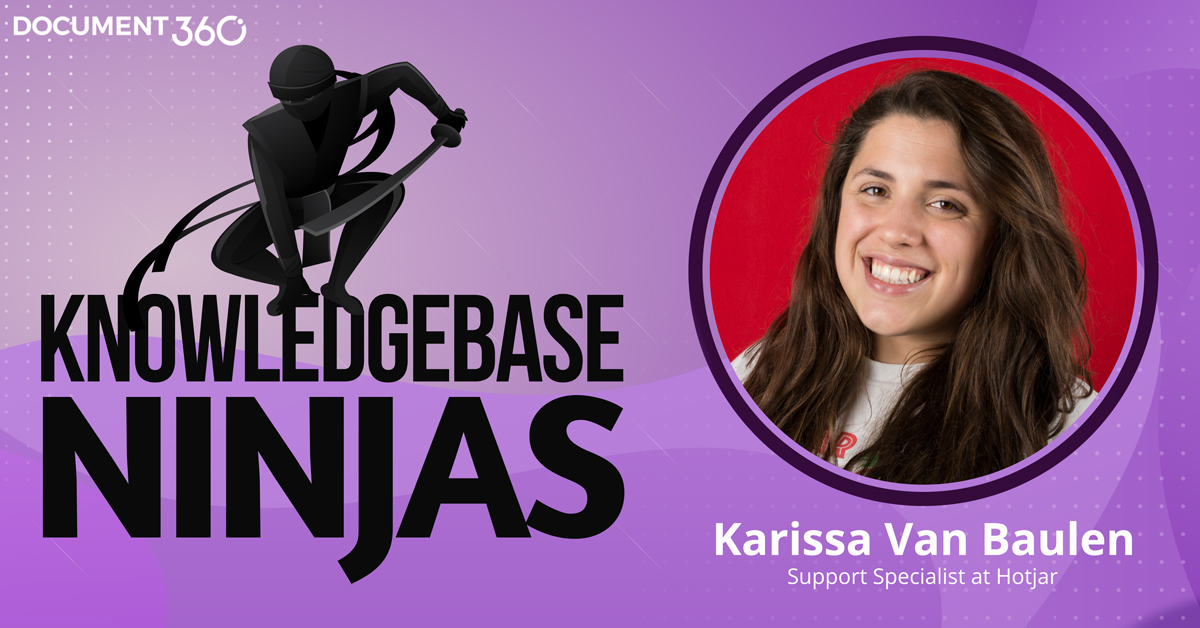 User Documentation with Karissa Van Baulen of Hotjar- Document360