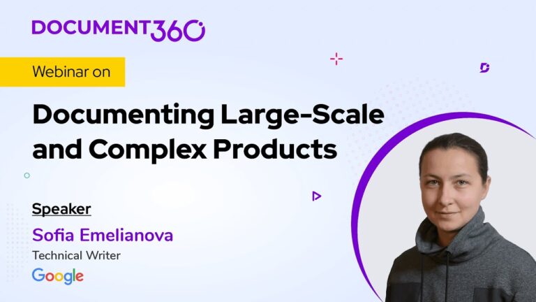 Documenting Large-Scale and Complex Products