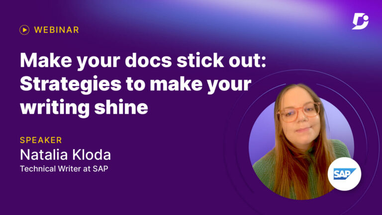 Make Your Docs Stick Out: Strategies to Make Your Writing Shine