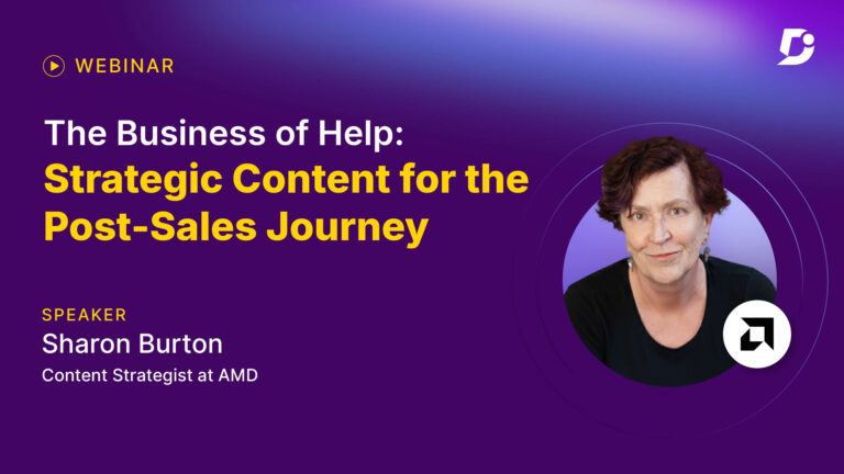 The Business of Help: Strategic Content for the Post-Sales Journey