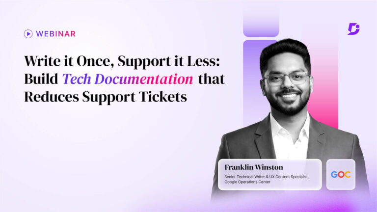 Write it once, Support it less: Build tech documentation that reduces support tickets